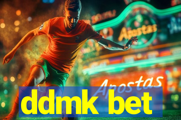 ddmk bet